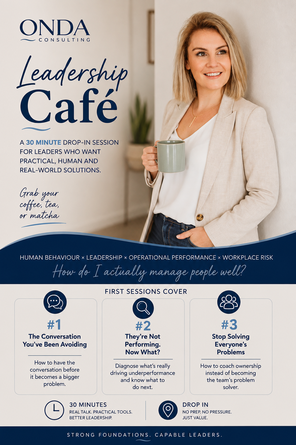 Leadership Café flyer: a 30 minute drop in session for leaders who want practical, human and real world solutions
